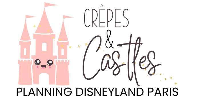 Crepes and Castles – Planning Disneyland Paris