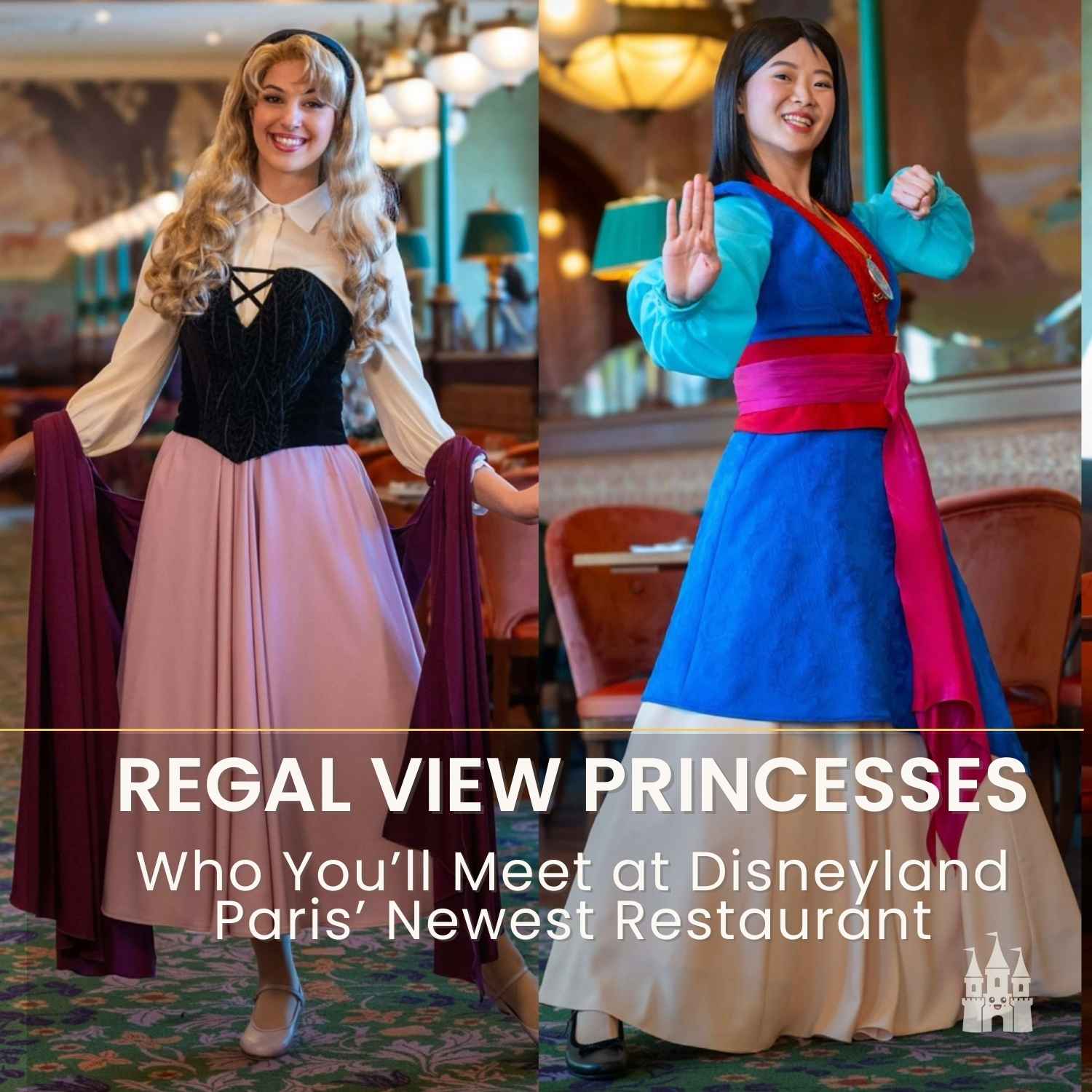 The costumes of the Regal View princesses at Disneyland Paris featuring Belle Aurora Mulan and Ariel