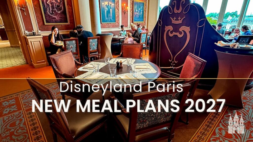 Table service meal at a Disneyland Paris restaurant, illustrating the new 2027 Meal Plan options
