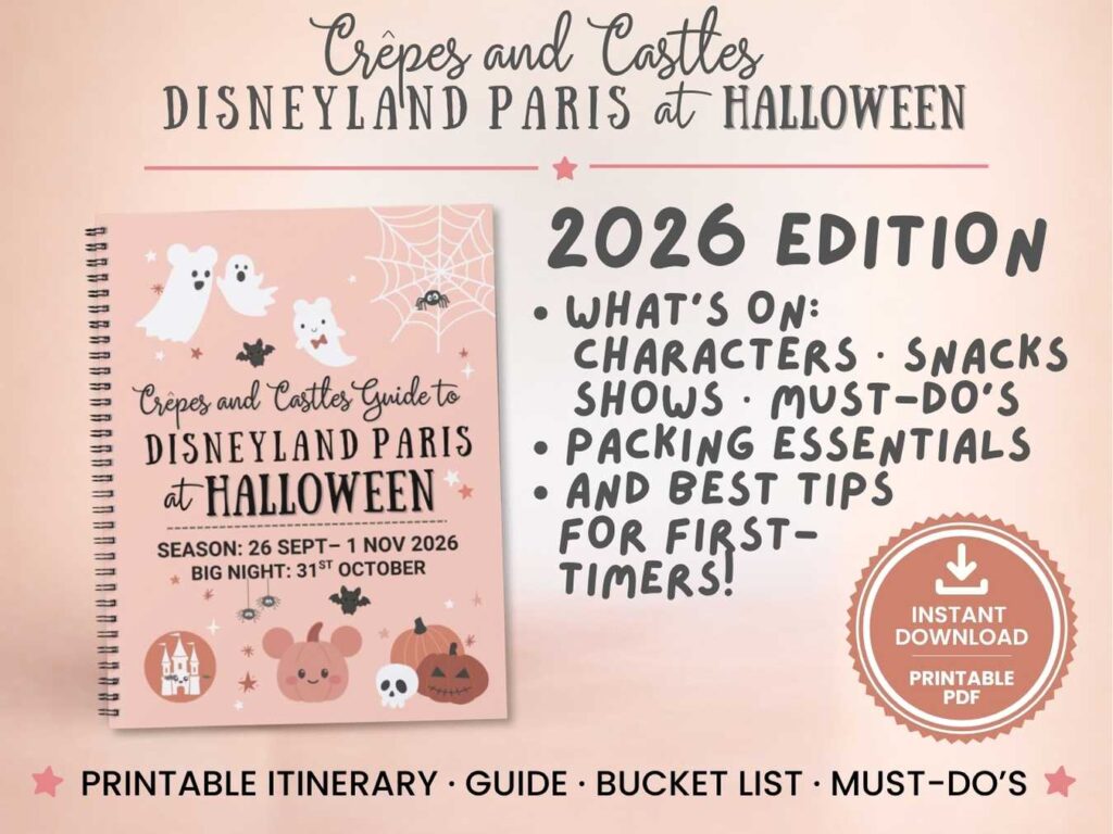 Cover of the Disneyland Paris Halloween 2026 printable PDF guide by Crepes and Castles, featuring ghosts, pumpkins and cute bats. Includes Halloween bucket list, entertainment highlights, snacks, characters, and top travel tips for visiting Disneyland Paris Halloween 2026