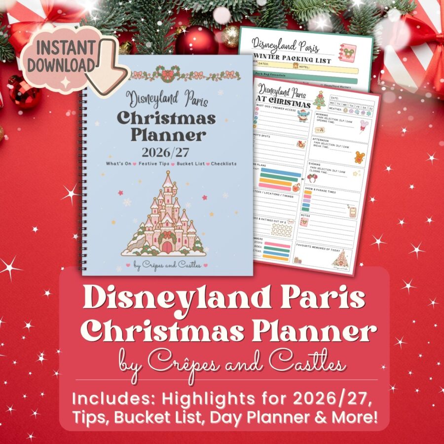 Disneyland Paris Christmas Planner 2026/27 printable PDF featuring a festive cover, Christmas What's On guide, Disney Adventure World attractions checklist and daily trip planning sheet.